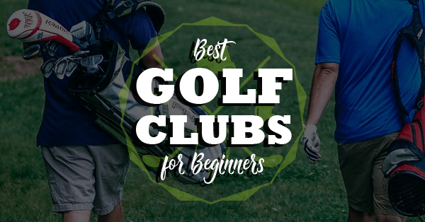 Top 7 Best Forgiving Golf Club Sets For Beginners