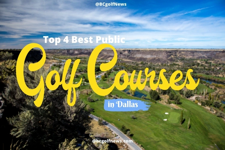 Top 4 Best Public Golf Courses in Dallas